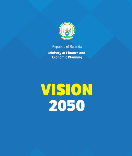 Chart 2: National development plan of Rwanda - Rwanda Vision 2050