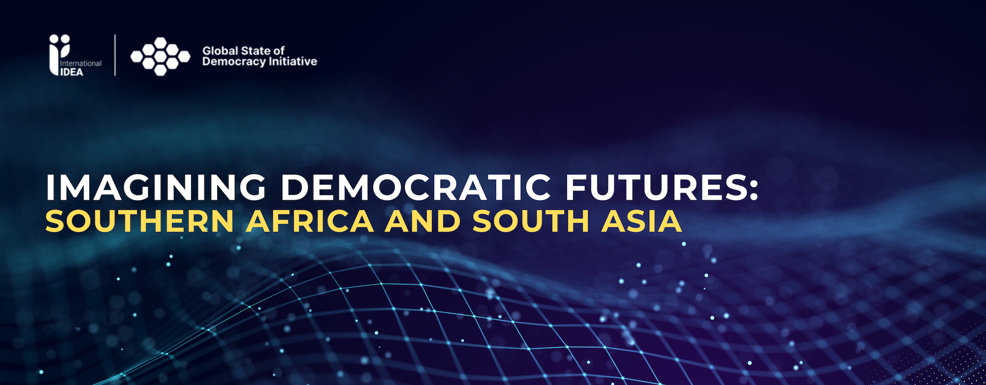 Imagining Democratic Futures in Southern Africa and South Asia